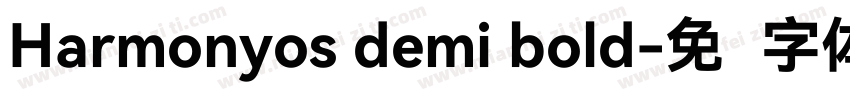 Harmonyos demi bold字体转换